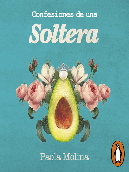 Title details for Confesiones de una soltera by Paola Molina - Available